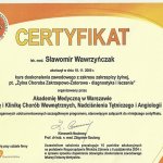 2005 Uczestnictwo w kursie pt.: Żylna choroba zakrzepowo-zatorowa - diagnostyka i leczenie