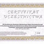 2005 Certyfikat za udział w VIII Konferencji Naukowo-Szkoleniowej Sekcji Dermatochirurgii