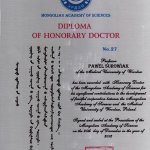2012 Honorowy lekarz (Doctor Honoris Causa) Mongolskiej Akademii Nauk