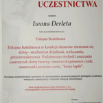 2008 Uczestnictwo w kursie pt.: Toksyna Botulinowa