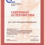2010 Uczestnictwo w kursie pt.: Techniki laserowe w dermatologii estetycznej cz. II