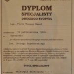 1997 Tytuł specjalisty w zakresie chirurgii dziecięcej