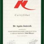 2004 Uczestnictwo w podstawowym kursie chirurgicznym w zakresie implantów Nobel Biocare