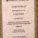 2010 Certyfikat uczestnictwa w szkoleniu z zakresu kriochirurgii i obsługi aparatu kriochirurgicznego CRYO-S