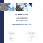2005 Udział w kursie pt.: Podstawy Implantologii. Systemy implantologiczne Frialit i XIVE
