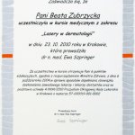2010 Uczestnictwo w kursie pt.: Lasery w dermatologii