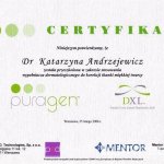 2006 Certyfikat za udział w szkoleniu w zakresie stosowania wypełniacza dermatologicznego do korekcji tkanki miękkiej twarzy