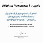 2008 Uczestnictwo w kursie pt.: Epidemiologia panikulopatii obrzękowo-włóknikowo-stwardnieniowej (Cellulit)