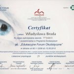 2010 Certyfikat uczestnictwa w Programie Edukacyjnym: Edukacyjne Forum Okulistyczne