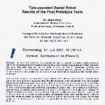 2001 Tele-Operated Dental Robot Results of  the  First Prototype Tests