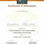 2012 Certyfikat za uczestnictwo w 9 Wiosennym Sympozjum Europejskiej Akademii Dermatologii i Wenerologii